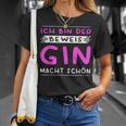 Women's Ich Bin Der Beweis Gin Macht Schön Saufen German T-Shirt Geschenke für Sie