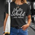 Women's Ich Bin Schuld Sarcastic T-Shirt Geschenke für Sie