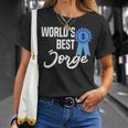 World's Best Jorge Primer Nombre Camiseta unisex Regalos para ella