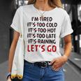 Distressed I'm Tired It's Too Cold Let's Go Funny Fitness Tank Top T-Shirt Gifts for Her