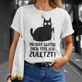 Du Bist Lustige Dich Töte Ich Zurletz German T-Shirt Geschenke für Sie