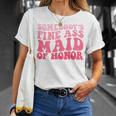 Somebody's Fine Ass Maid Of Honor Groovy Bridesmaid T-Shirt Geschenke für Sie