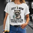 Raccoon Lover T-Shirt - Humorous Mom Gift | Always Came Back With Milk Gifts for Her