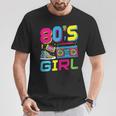 80S Girl 80S Theme Party 80S Outfit T-Shirt Lustige Geschenke