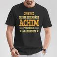 Achim Lustigesorname Namen Spruch Achim T-Shirt Lustige Geschenke