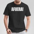 Afuera President Milei Libertarian T-Shirt Lustige Geschenke