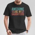 Awesome Like My Daughters Mom Dad Mother's Day Father's Day T-Shirt Personalized Gifts