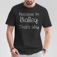 Bailey Personalized Birthday Name Idea T-Shirt Funny Gifts
