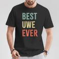 Best Uwe Ever First Name T-Shirt Lustige Geschenke