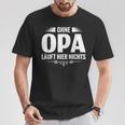 Bester Opa Der Welt Ohne Opa Laufhier Nicht T-Shirt Lustige Geschenke