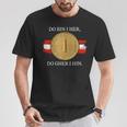 Do Bin I Her Austria Schilling Austrian Flag T-Shirt Lustige Geschenke