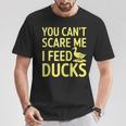 You Can't Scare Me I Feed Ducks Funny Tank Top T-Shirt Unique Gifts