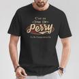 C'est Un Perry Truc De Tu Ne Comprendrais Pas Perry Nom T-Shirt Cadeaux drôles