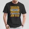 COMPRESSED YEAST SUPERVISOR Humor T-Shirt Unique Gifts
