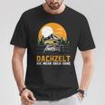 Dachzelt Never More Top Without – Roof Tent Camping T-Shirt Lustige Geschenke