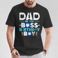Dad Of The Boss Birthday Boy Baby Decor Family Matching T-Shirt Unique Gifts
