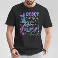 Daddy Of The Birthday Mermaid Matching Family T-Shirt Unique Gifts