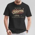 Das Ist Ein Adami Ding Das Würdest Du Nicht Verstehen Adami Name T-Shirt Lustige Geschenke