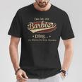 Das Ist Ein Barbier Ding Das Würdest Du Nicht Verstehen Barbier Name T-Shirt Lustige Geschenke