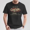 Das Ist Ein George Ding Das Würdest Du Nicht Verstehen George Name T-Shirt Lustige Geschenke