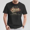 Das Ist Ein Reus Ding Das Würdest Du Nicht Verstehen Reus Name T-Shirt Lustige Geschenke