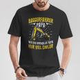 Digger Driver Dad Construction Machine Digger Driver Slogan T-Shirt Lustige Geschenke