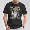 Dont Worry Kitten Daddys Here T-Shirt Lustige Geschenke