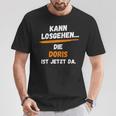 Doris Name Saying First Name Can Go Off T-Shirt Lustige Geschenke