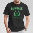 Dundalk Shenanigans St Patrick's Day Lucky Horseshoe Clover T-Shirt Unique Gifts