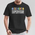 Easter Egg Hunt Supervisor Mom Dad Men Women Kids T-Shirt Unique Gifts