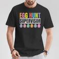 Egg Hunt Supervisor Mom Dad Egg Hunting Squad Girls Boys T-Shirt Personalized Gifts
