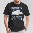 Eisbär Auf Positiv Müde Tested Sleep S T-Shirt Lustige Geschenke