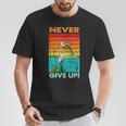 Never Ever Give Up Motivational T-Shirt Lustige Geschenke