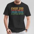 Every Zoo Is A Petting Zoo Unless You'Re Bitch Vintage T-Shirt Unique Gifts