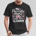 My Favorite People Call Me Glammy Mother's Day T-Shirt Personalized Gifts
