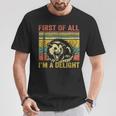 First Of All I'm A Delight T-Shirt Lustige Geschenke