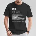 First Name Woman Saying Birthday Name Ina T-Shirt Lustige Geschenke