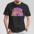 I Bleach My Stink Wrinkle Sarcastic Adult Humor Meme T-Shirt Personalized Gifts