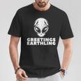 Greetings Earthling Alien For Nager T-Shirt Lustige Geschenke