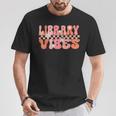 Groovy Library Vibes Women Retro School Library T-Shirt Unique Gifts