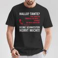 Hallo Tante Endlich Rereich Ich Dich Kann Du Mich Abholen HelloT-Shirt Lustige Geschenke