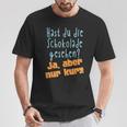 Hast Du Die Schokolade Gesehen Candy S T-Shirt Lustige Geschenke