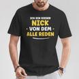 Ich Bin Dieser Nick Ich Bin Dieser T-Shirt Lustige Geschenke