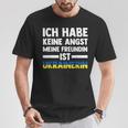 Ich Habe Keine Angst Meine Freundin Ist Ukrainer T-Shirt Lustige Geschenke