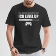 Ich Werde Nicht Älter Ich Level Up Gaming Slogan T-Shirt Lustige Geschenke