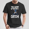 Just Catch Humoristique Pour Motif Joueur De Baseball T-Shirt Cadeaux drôles
