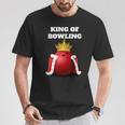 King Of Bowling Bowling Bowling T-Shirt Lustige Geschenke