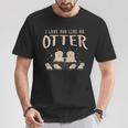 Love You Like No Otter Friendship Partner Anniversary Sweet T-Shirt Unique Gifts