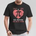 Love Is Like Pi Valentines Math Teacher Pi Day T-Shirt Unique Gifts