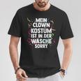 Mein Clown Kostüm Ist In Der Wäsche Carnival T-Shirt Lustige Geschenke